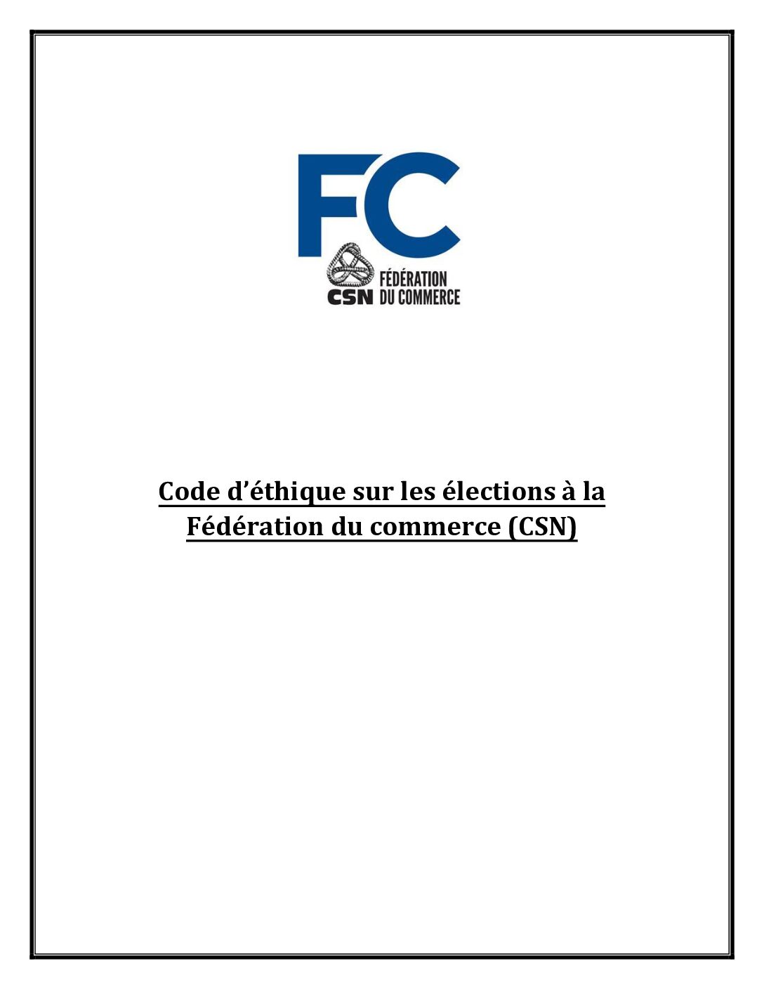 Code d'éthique sur les élections à la FC–CSN