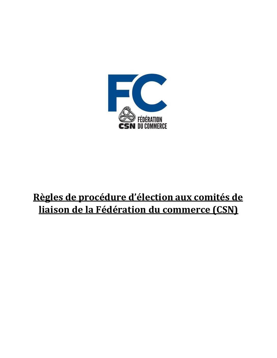Règles de procédure d'élections aux comités de liaison de la FC–CSN